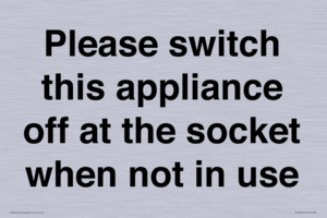 Please switch this appliance off at the socket when not in use